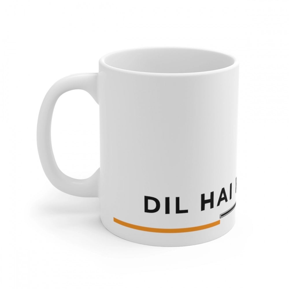 Ceramic Dil Se Hindustani Printed Coffee Mug (Color: White, Capacity:330ml)