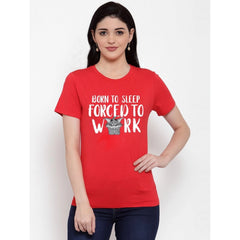 Cotton Blend Born To Sleep Forced To Work Printed T-Shirt (Red)