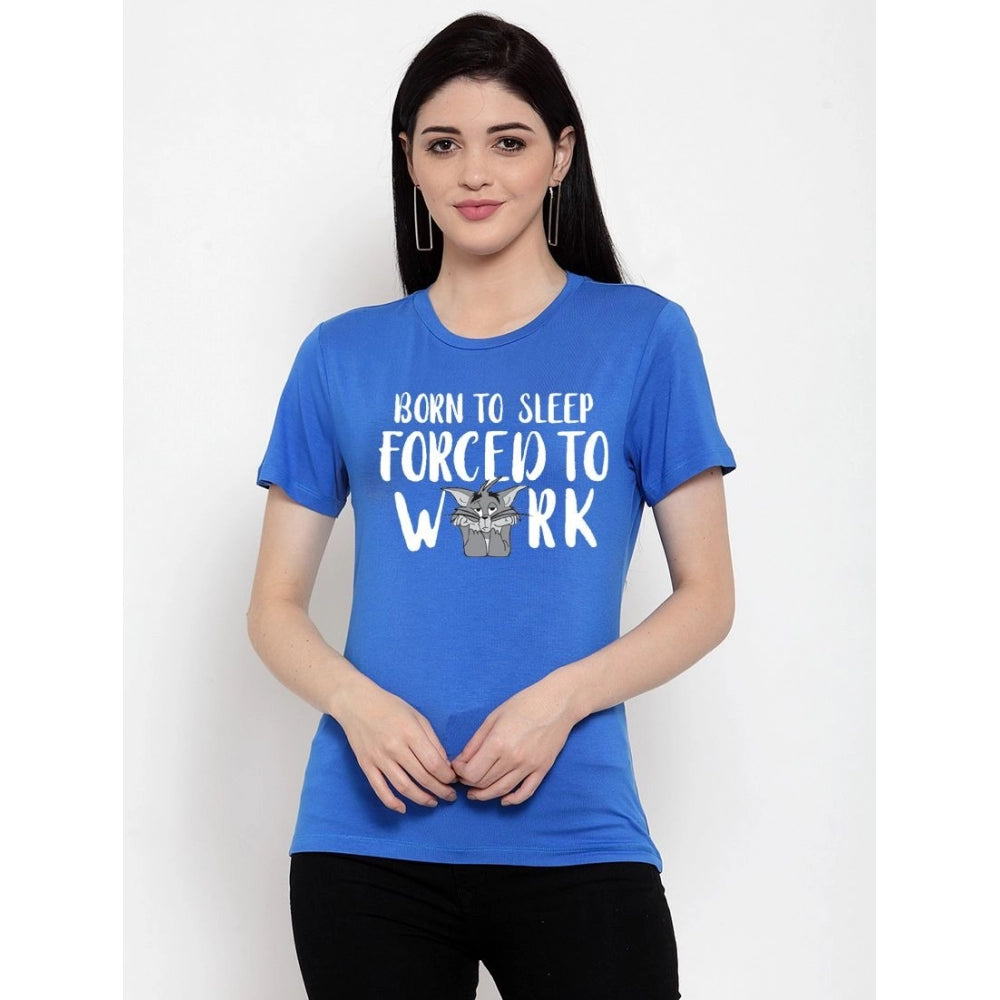 Cotton Blend Born To Sleep Forced To Work Printed T-Shirt (Blue)