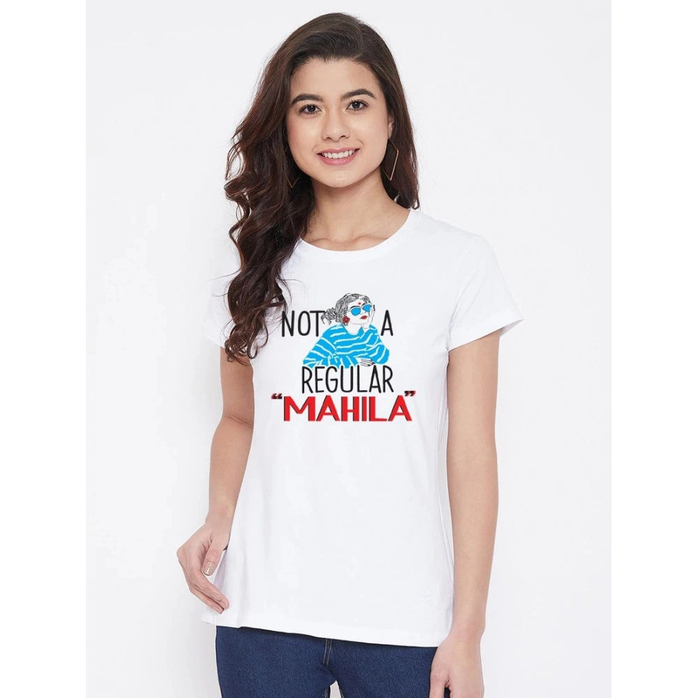 Cotton Blend Not A Regular Mahila Printed T-Shirt (White)