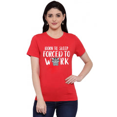 Cotton Blend Born To Sleep Forced To Work Printed T-Shirt (Red)