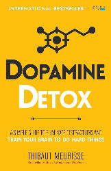 Dopamine Detox by Thibaut Meurisse (Paperback)