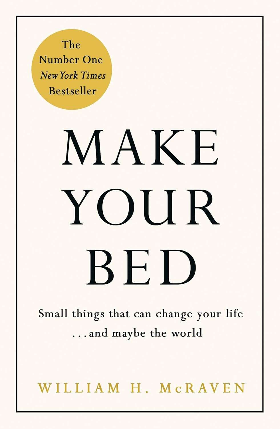 Make Your Bed by William H. McRaven (Paperback)